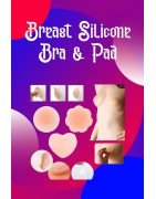 Breast Silicone Bra & Pad
